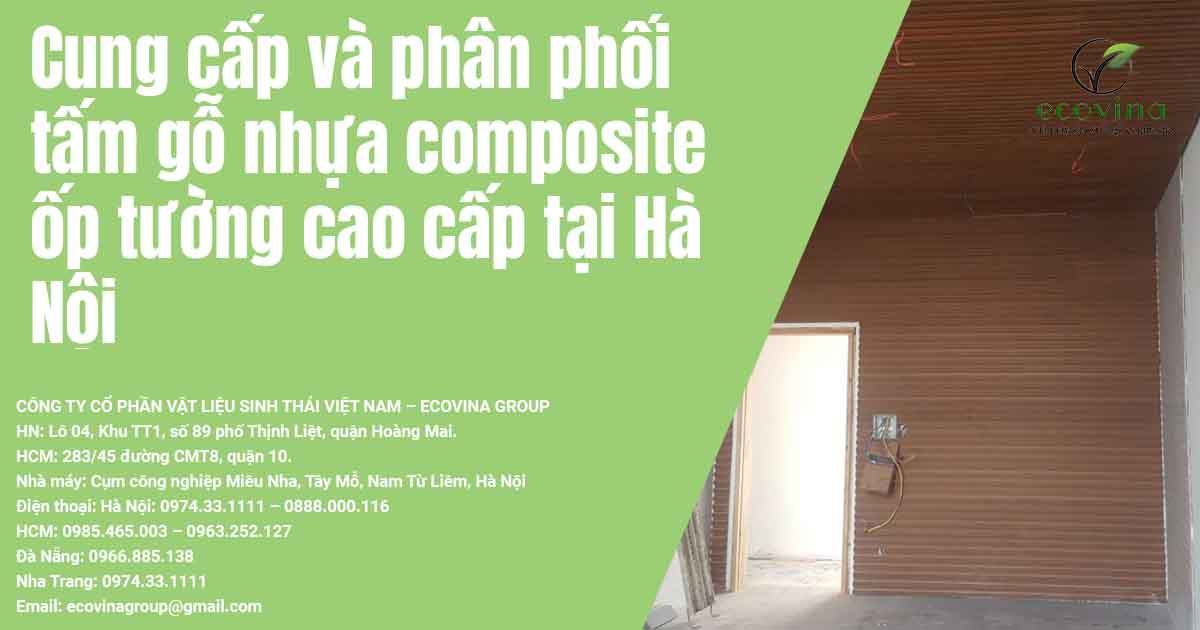 Cung cấp và phân phối tấm gỗ nhựa composite ốp tường cao cấp tại Hà Nội